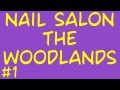 Nail Salon The Woodlands | Call Us